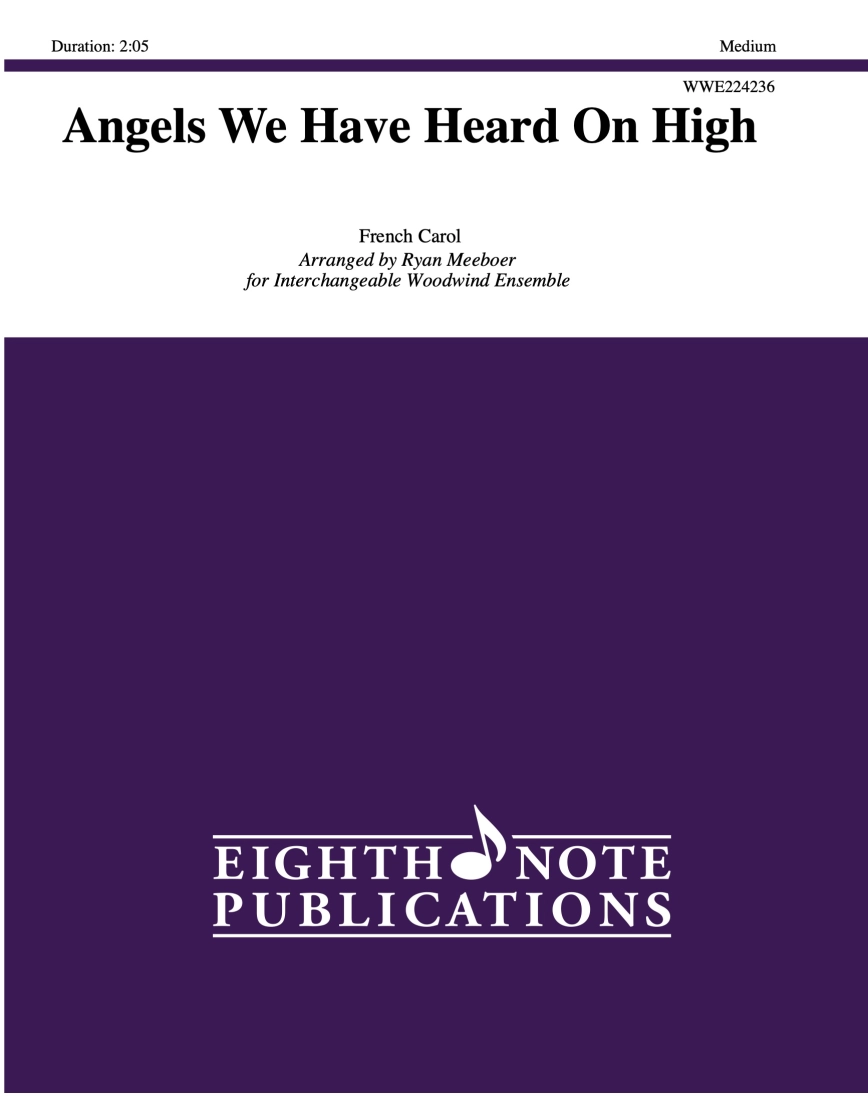 Angels We Have Heard On High - Meeboer - Interchangeable Woodwind Ensemble - Score/Parts