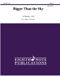 Eighth Note Publications - Bigger Than the Sky - Bubbett - 2 Flutes\/2 Clarinets - Score\/Parts