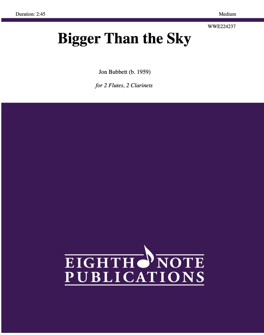 Bigger Than the Sky - Bubbett - 2 Flutes/2 Clarinets - Score/Parts