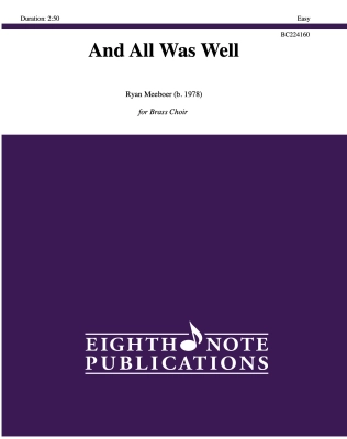 Eighth Note Publications - And All Was Well - Meeboer - Brass Choir - Score/Parts