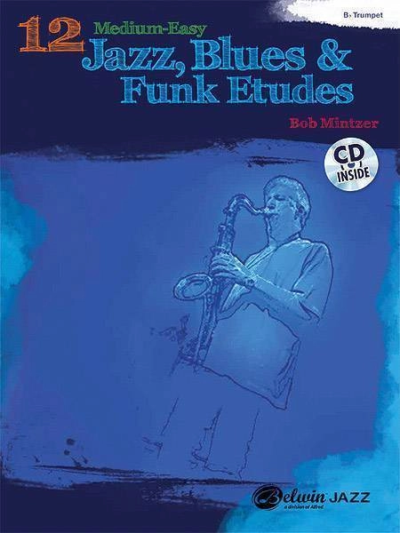 12 Medium-Easy Jazz, Blues & Funk Etudes