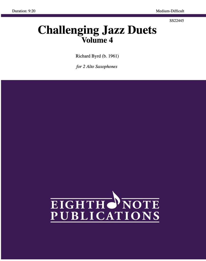 Challenging Jazz Duets Volume 4 - Byrd - Alto Saxophone Duet
