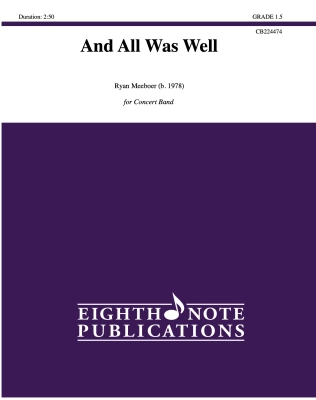 Eighth Note Publications - And All Was Well - Meeboer - Concert Band - Gr. 1.5