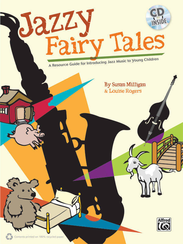Jazzy Fairy Tales - Milligan/Rogers/Strong - Classroom - Book/CD