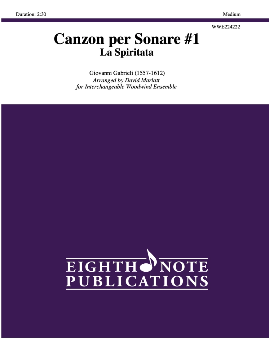 Canzon per Sonare #1: La Spiritata - Gabrieli/Marlatt - Interchangeable Woodwind Ensemble - Score/Parts