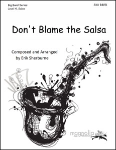 Magnolia Music - Dont Blame the Salsa - Sherburne - Jazz Ensemble - Gr. 4