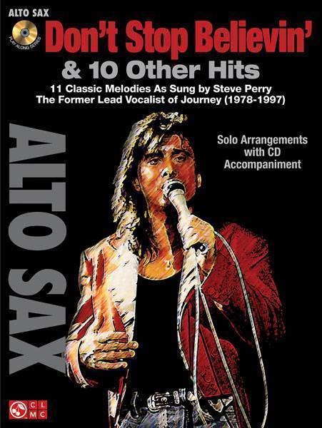 Don\'t Stop Believin\' & 11 Hits fr Former Lead Vocalist of Journey S. Perry