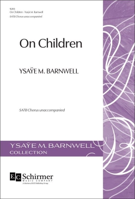 ECS Publishing - On Children - Barnwell - SATB