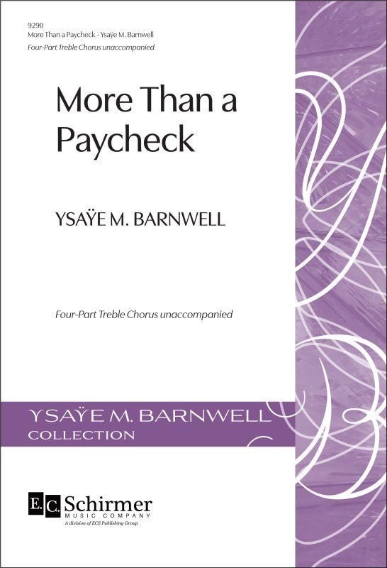 More Than a Paycheck - Barnwell - 4pt Treble