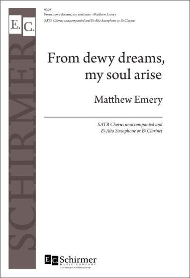 From dewy dreams, my soul arise - Joyce/Emery - SATB