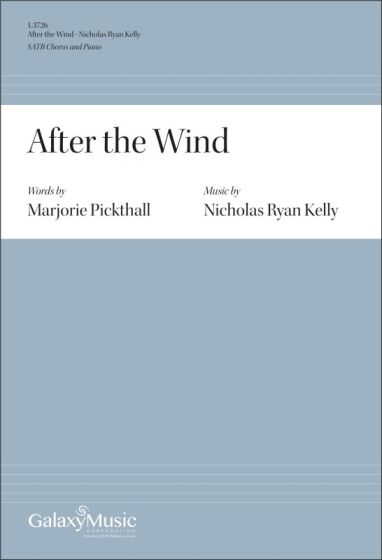 After the Wind - Picktall/Kelly - SATB