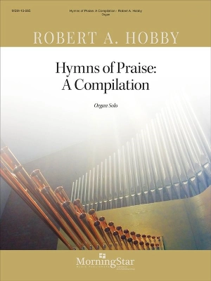 MorningStar Music - Hymns of Praise: A Compilation - Hobby - Organ - Book