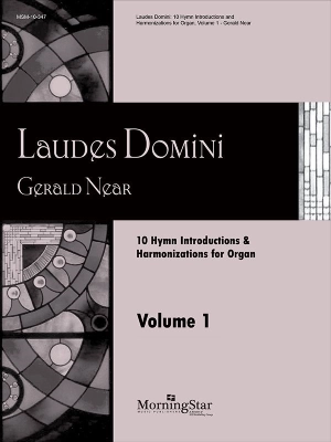 MorningStar Music - Laudes Domini: 10 Hymn Introductions and Harmonizations for Organ, Volume 1 - Near - Organ - Book