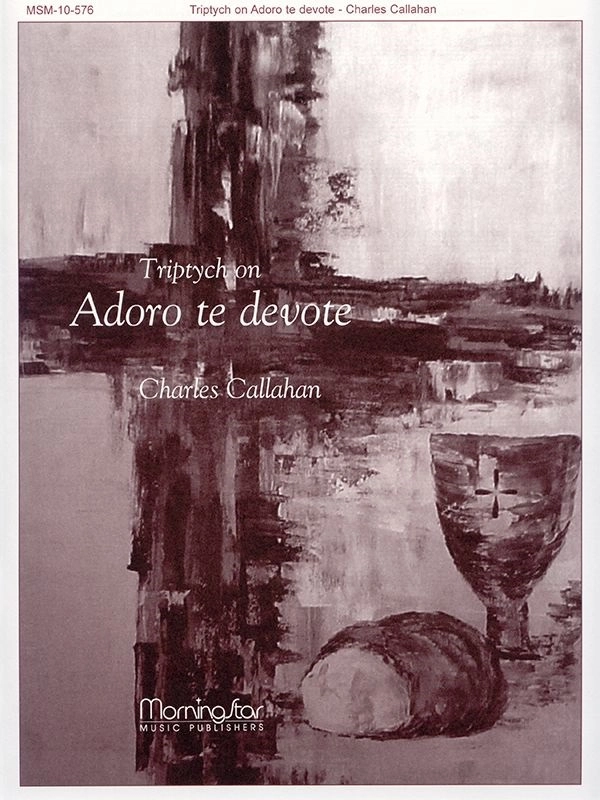 Triptych on Adoro te devote - Callahan - Organ - Book