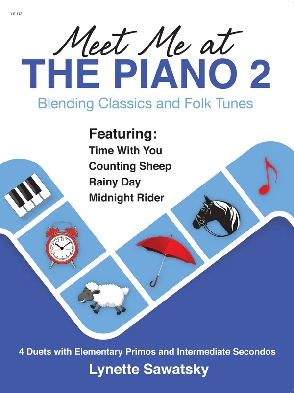 Meet Me at the Piano 2: Blending Classics and Folk Tunes - Sawatsky - Piano Duet (1 Piano, 4 Hands) - Book