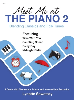 Debra Wanless Music - Meet Me at the Piano 2: Blending Classics and Folk Tunes - Sawatsky - Piano Duet (1 Piano, 4 Hands) - Book