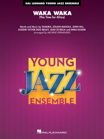 Waka Waka (This Time for Africa) - Shakira/Fernandez - Jazz Ensemble - Gr. 3