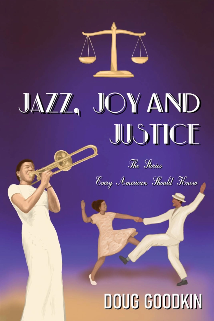 Jazz, Joy and Justice - Goodkin - Text - Book