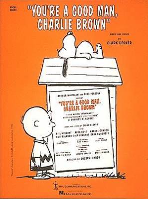 Hal Leonard - Youre a Good Man, Charlie Brown