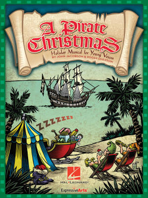 Hal Leonard - A Pirate Christmas (Musical) - Jacobson/Emerson - Singer Edition 5 Pak
