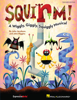 Squirm! (Musical) - Jacobson/Higgins - Teacher Edition/Singer CD-ROM