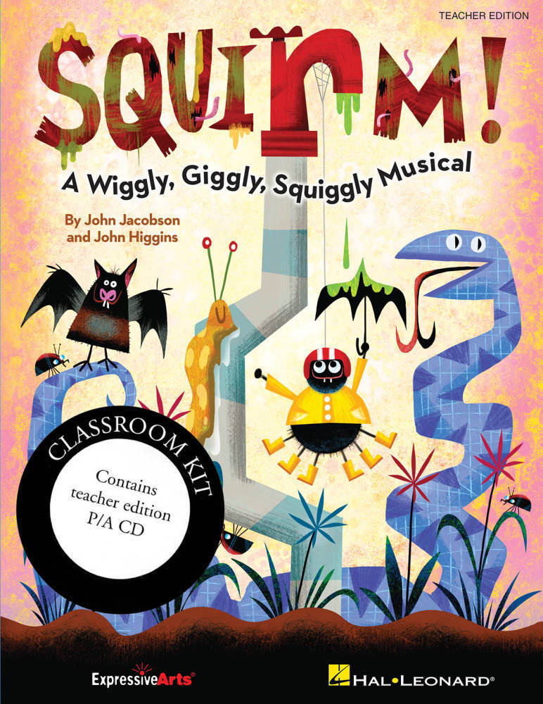 Squirm! (Musical) - Jacobson/Higgins - Classroom Kit