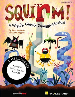 Hal Leonard - Squirm! (Musical) - Jacobson/Higgins - Classroom Kit
