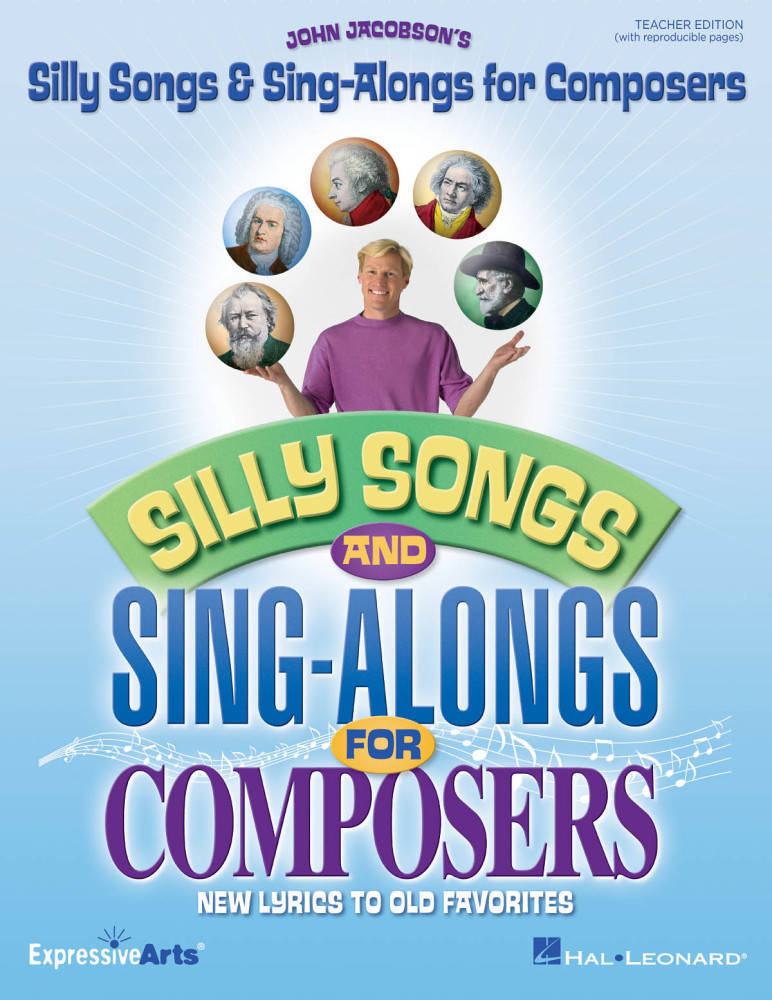 Silly Songs & Sing-Alongs for Composers (Collection) - Jacobson - Teacher Edition