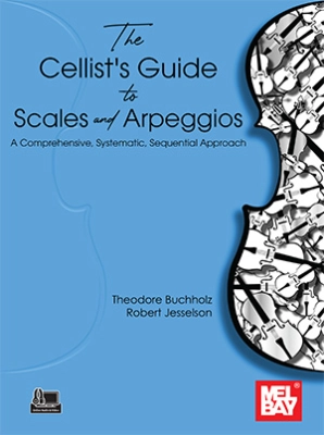 Mel Bay - The Cellists Guide to Scales and Arpeggios - Buchholz/Jesselson - Cello - Book/Media Online