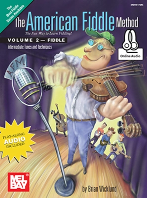 Mel Bay - The American Fiddle Method, Volume 2 - Wicklund - Fiddle - Book/Audio Online