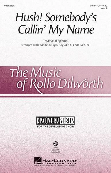 Hush! Somebody\'s Callin\' My Name