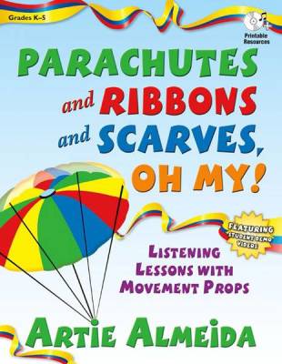 Heritage Music Press - Parachutes and Ribbons and Scarves, Oh My!