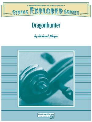 Alfred Publishing - Dragonhunter - Meyer - String Orchestra - Gr. 1