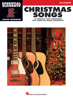Hal Leonard - Christmas Songs - Essential Elements Guitar Ensembles - Book