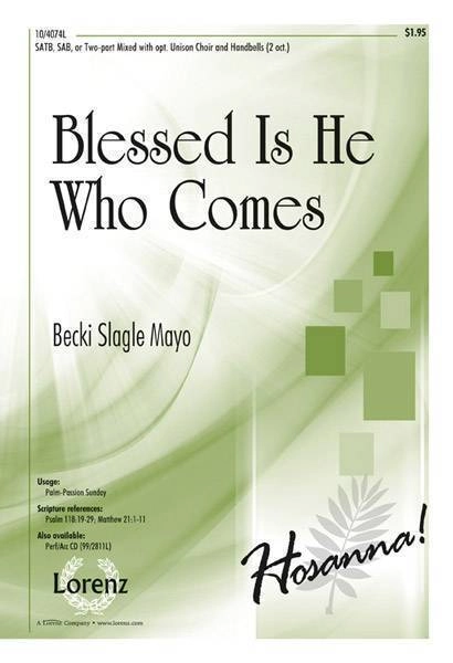 Blessed Is He Who Comes