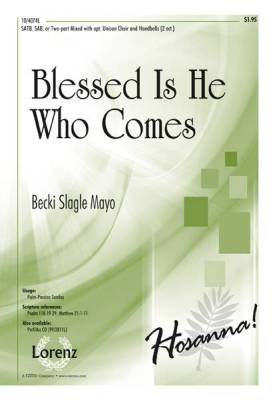 Blessed Is He Who Comes