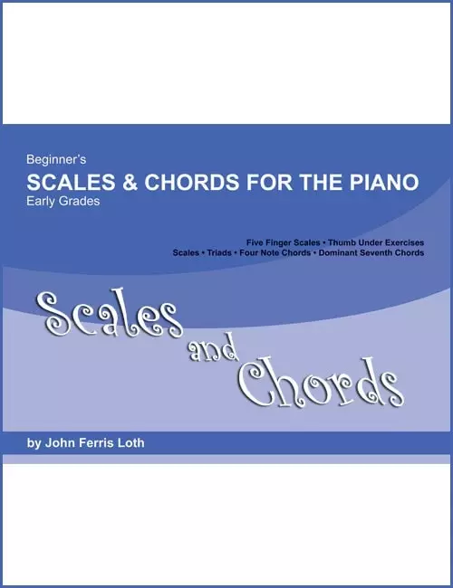 Beginner\'s Scales and Chords - Loth - Piano -  Book