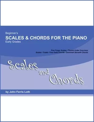 Waterloo Music - Beginners Scales and Chords - Loth - Piano -  Book