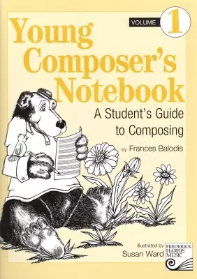 Frances Balodis - Young Composers Notebook 1: A Students Guide to Composing - Balodis - Book