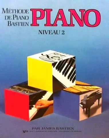 Bastien Piano Basics: Piano, Level 2 - Bastien - Piano - Book ***French Edition***