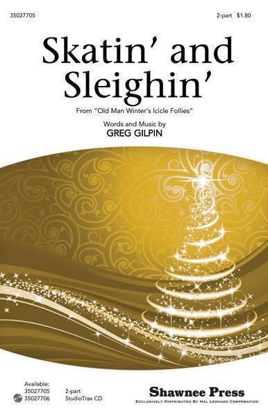 Skatin\' and Sleighin\'