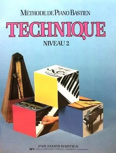 Bastien Piano Basics: Technic, Level 2 - Bastien - Piano - Book ***French Edition***