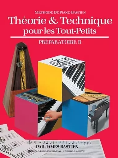 Bastien Piano Basics: Theory & Technic for the Young Beginner, Primer B - Bastien - Piano - Book ***French Edition***