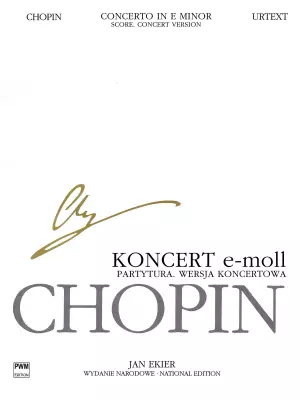 PWM Edition - Concerto in E Minor Op. 11 for Piano and Orchestra, Concert Version (Chopin National Edition 33 B Vol. VIIIa) - Chopin/Ekier - Full Score