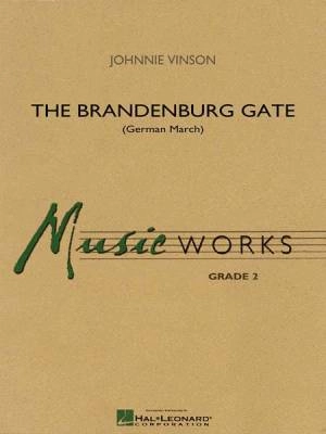 Hal Leonard - The Brandenburg Gate (German March)