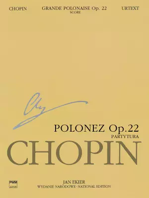 PWM Edition - Grande Polonaise in E flat major, Op. 22 (Chopin National Edition 22A, Vol. XVf) - Chopin/Ekier - Full Score