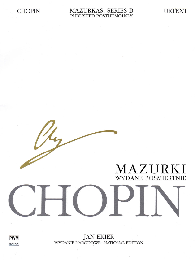 Mazurkas for Piano, Series B, Published Posthumously (Chopin National Edition 25B, Vol. 1) - Chopin/Ekier - Piano - Book