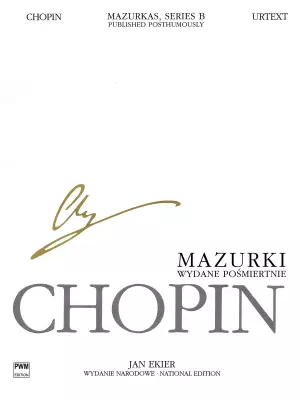 PWM Edition - Mazurkas for Piano, Series B, Published Posthumously (Chopin National Edition 25B, Vol. 1) - Chopin/Ekier - Piano - Book