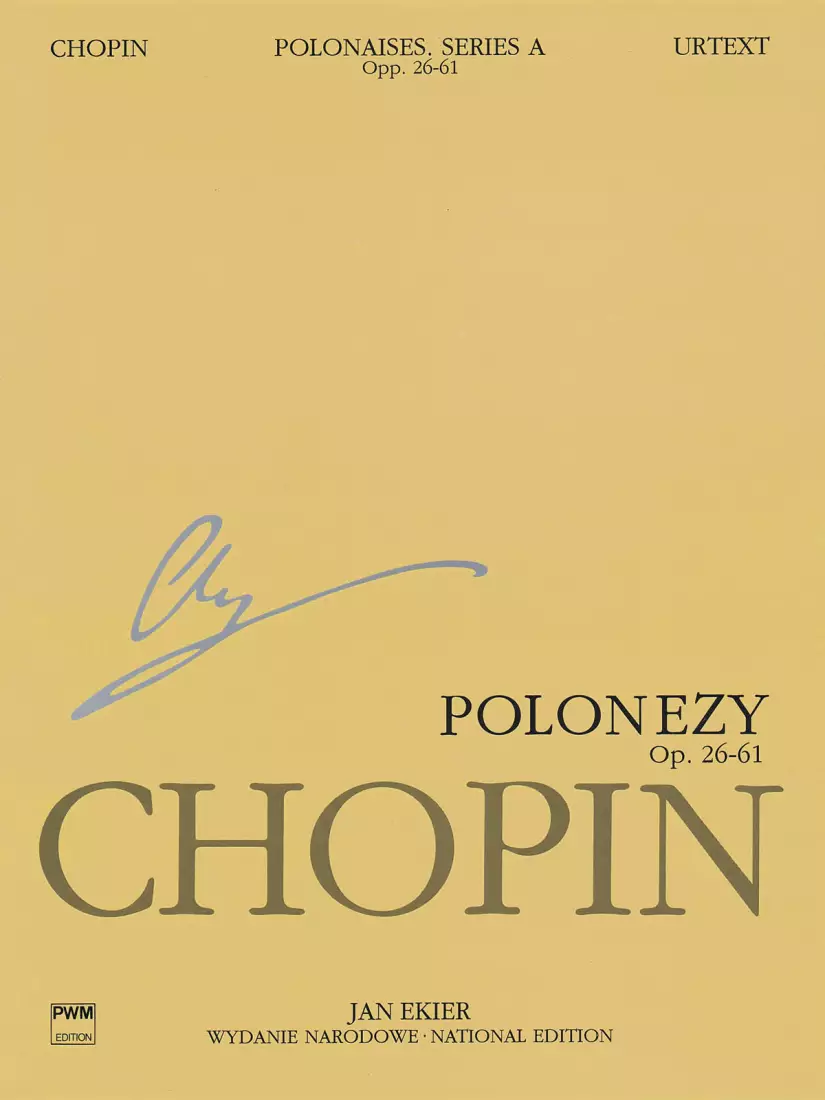 Polonaises Series A: Ops. 26, 40, 44, 53, 61 (Chopin National Edition 6A, Volume VI) - Chopin/Ekier - Piano - Book