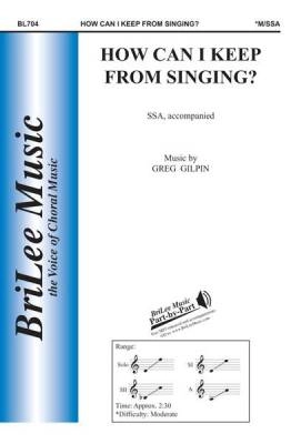 BriLee Music Publishing - How Can I Keep From Singing?